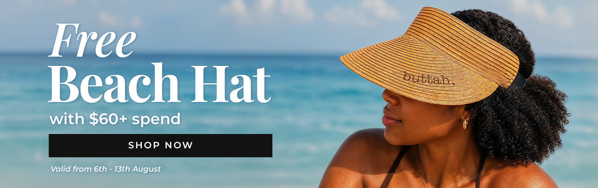 buttah-promo-hat-banner-desktop-aug2026.jpg